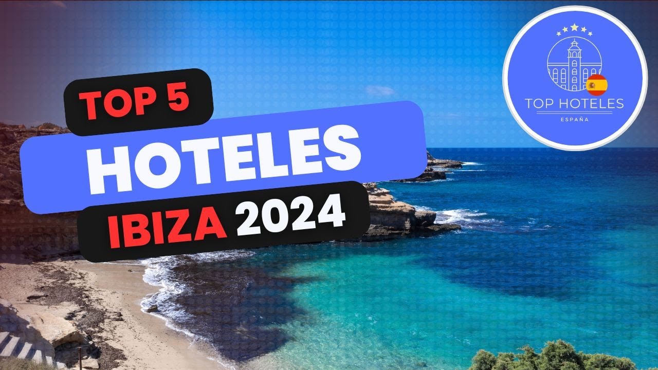 ibiza hoteles todo incluido