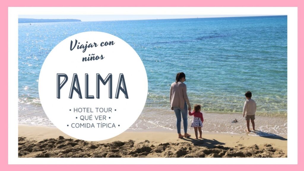 palma de mallorca con niños