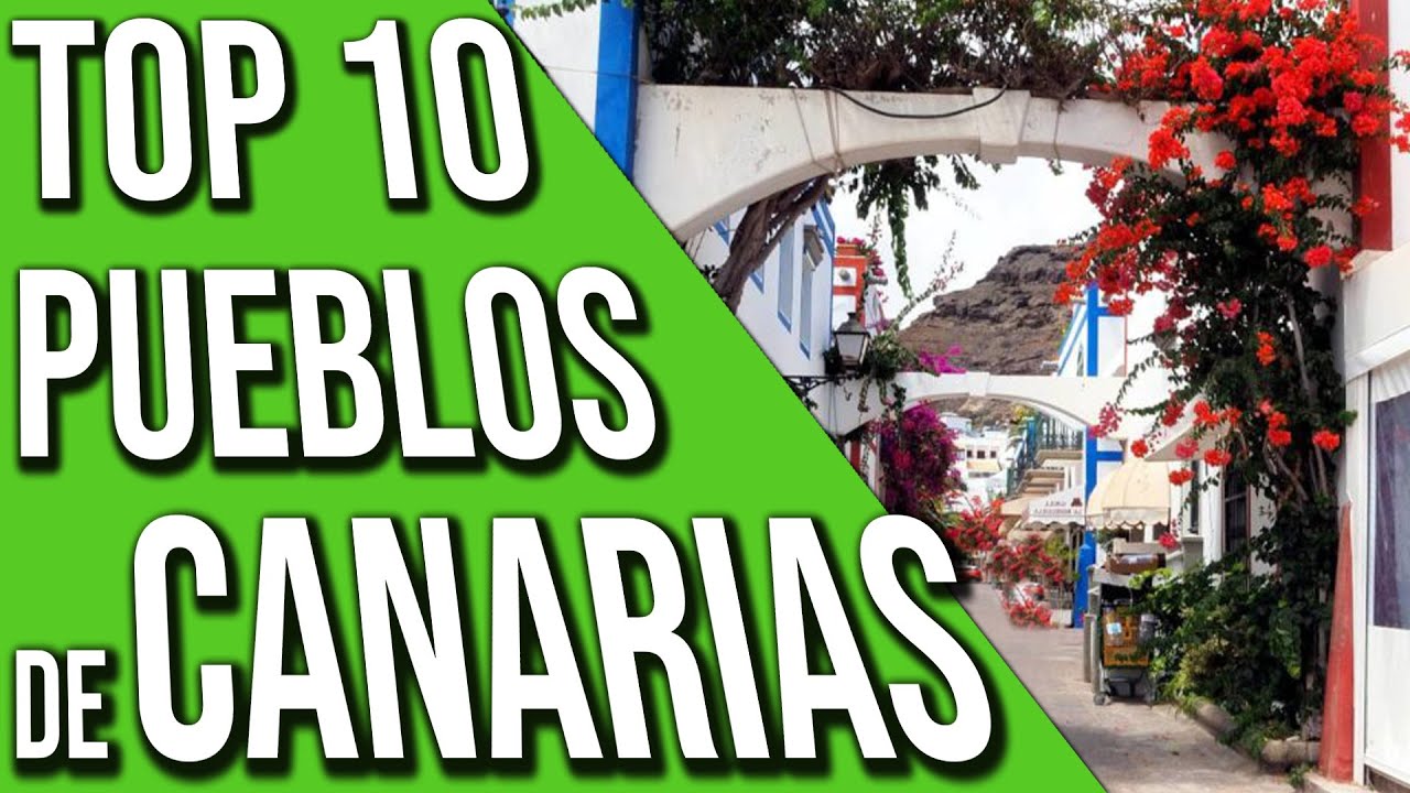 pueblos islas canarias