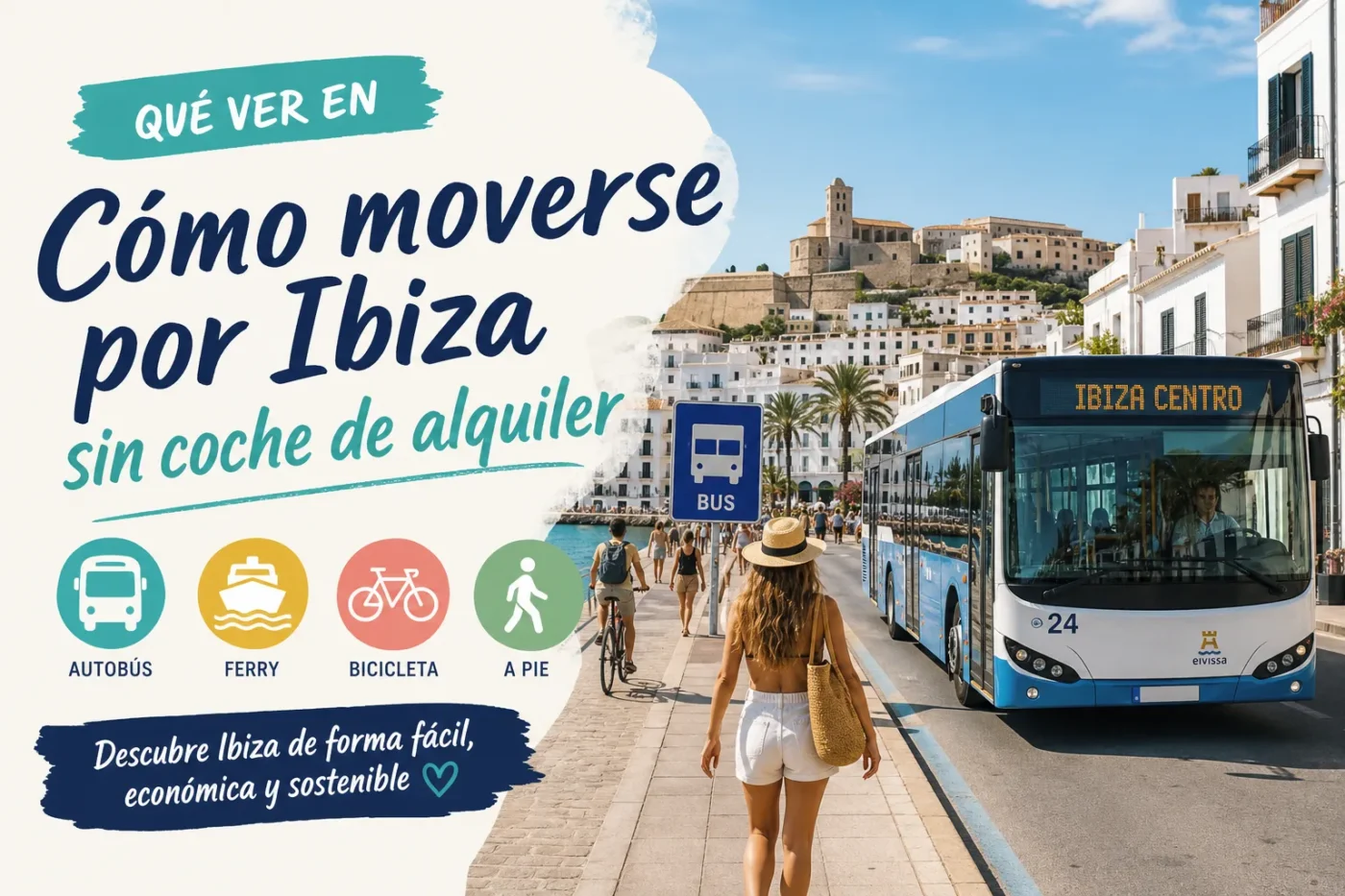 qué ver en Cómo moverse por Ibiza sin coche de alquiler